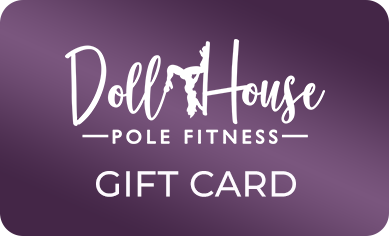 Doll House Pole Fitness Gift Card